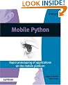 Mobile Python: Rapid Prototyping of Applications on the Mobile Platform (Symbian Press)