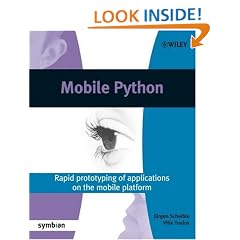 Mobile Python: Rapid Prototyping of Applications on the Mobile Platform (Symbian Press)