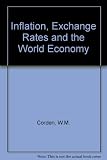 Inflation, exchange rates, and the world economy : lectures on international monetary economics