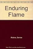 The enduring flame