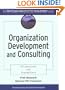 Organization Development and Consulting: Perspectives and Foundations (Practicing Organization Development Series)