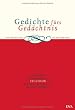 Gedichte f�rs Ged�chtnis: Zum Inwendig-Lernen und Auswendig-Sagen