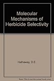 Molecular mechanisms of herbicide selectivity