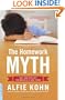 The Homework Myth: Why Our Kids Get Too Much of a Bad Thing
