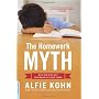 The Homework Myth: Why Our Children Get Too Much of a Bad Thing