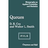 queues chapman  hallcrc monographs on statistics  applied probability