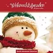 Weihnachtsfreuden: Alle Jahre wieder...