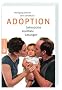 Adoption: Sehns�chte - Konflikte - L�sungen