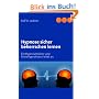 Hypnose sicher beherrschen lernen: Ein Hypnosetrainer und Showhypnotiseur leitet an