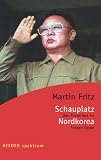 Produkt-Bild: Schauplatz Nordkorea: Das Pulverfass im Fernen Osten (HERDER spektrum)