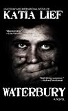 Waterbury: a crime novel Books