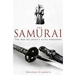 A brief history of the Samurai : the way of Japan's elite warriors