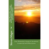 Solar Photovoltaic Design for Residential, Commercial and Utility Systems