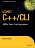 Expert Visual C++/CLI: .NET for Visual C++ Programmers (Expert's Voice in .Net)