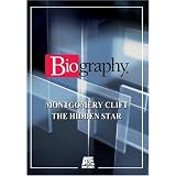 Biography - Montgomery Clift: The Hidden Star
