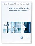 Bankenaufsicht nach der Finanzmarktkrise