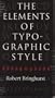 The Elements of Typographic Style