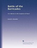 Battle of the Barricades: U.S. Marines in the recapture of Seoul