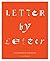 Letter by Letter