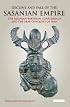 Decline and Fall of the Sasanian Empire: The Sasanian-Parthian Confederacy and the Arab Conquest of Iran (International Library of Iranian Studies)