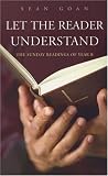 Let the reader understand. The Sunday readings of year B