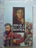 Mirad, a boy from Bosnia