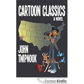 Cartoon Classics: a novel