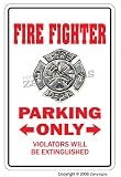 FIRE FIGHTER ~Novelty Sign~ parking signs fireman gift