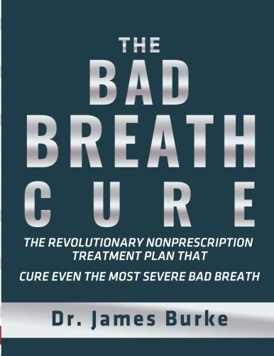 The Bad Breath Cure