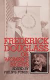 Frederick Douglass on Women's Rights