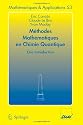 M&sbquo;thodes Math&sbquo;matiques En Chimie Quantique. Une Introduction/ Mathematical Methods in Quantum Chemistry. an Introduction