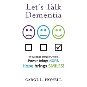 Let's Talk Dementia: A Caregiver's Guide
