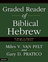 Graded Reader of Biblical Hebrew: A Guide to Reading the Hebrew Bible