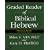 Graded Reader of Biblical Hebrew: A Guide to Reading the Hebrew Bible