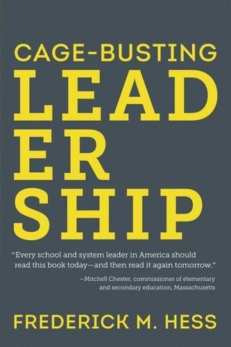 Cage-Busting Leadership (Educational Innovations Series) by Hess Frederick M. (2013-02-01) Paperback