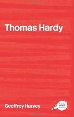 Complete Critical Guide to Thomas Hardy (The Complete Critical Guides to English Literature)
