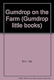 Gumdrop on the farm