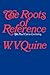 The Roots of Reference (Paul Carus Lectures, Series 14)