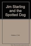 Jim Starling and the spotted dog