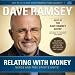 Relating with Money (Financial Peace University)
