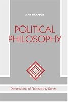 Political Philosophy (Dimensions of Philosophy)