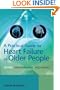 A Practical Guide to Heart Failure in Older People