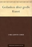 Gedanken über große Kunst