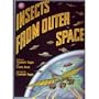 Insects from Outer Space