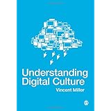 understanding digital culture