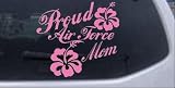 8in X 8.8in Pink -- Proud Air Force Mom Hibiscus Flowers Military Car Window Wall Laptop Decal Sticker