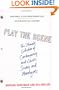 Play the Scene: The Ultimate Collection of Contemporary and Classic Scenes and Monologues