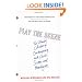 Play the Scene: The Ultimate Collection of Contemporary and Classic Scenes and Monologues