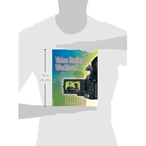 Student Workbook for Zettl's Video Basics, 7th (Wadsworth Series in Broadcast and Production)