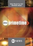 ABC News Primetime What Would You Do? Domestic Abuse